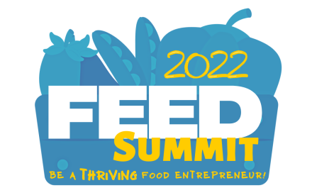 Create Your THRIVING Food Business at Virtual 2-Day FEED Summit